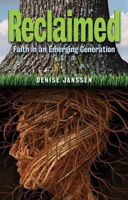 Reclaimed - Faith in an Emerging Generation