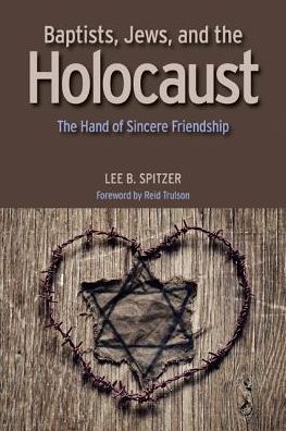 Baptist, Jews, and the Holocaust