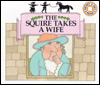 The Squire Takes a Wife