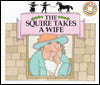 The Squire Takes a Wife