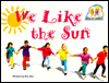 We Like the Sun