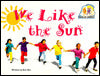 We Like the Sun