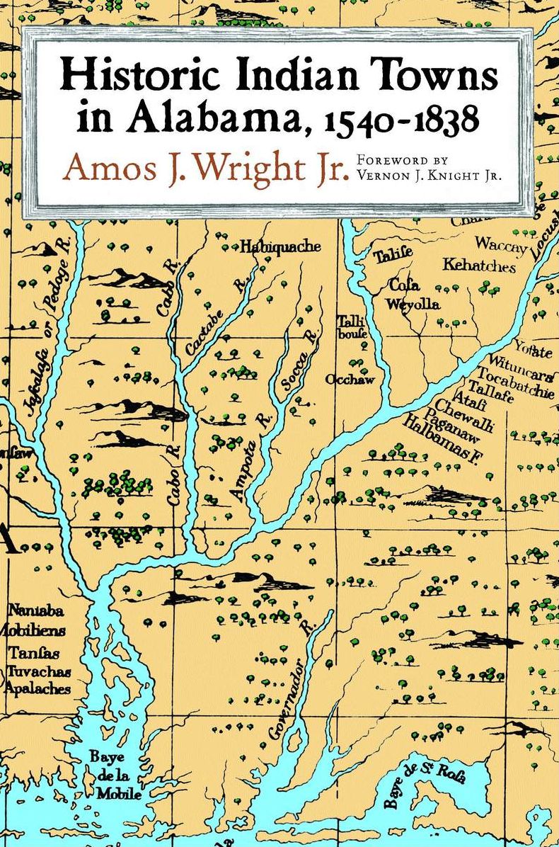 Historic Indian Towns in Alabama, 1540-1838