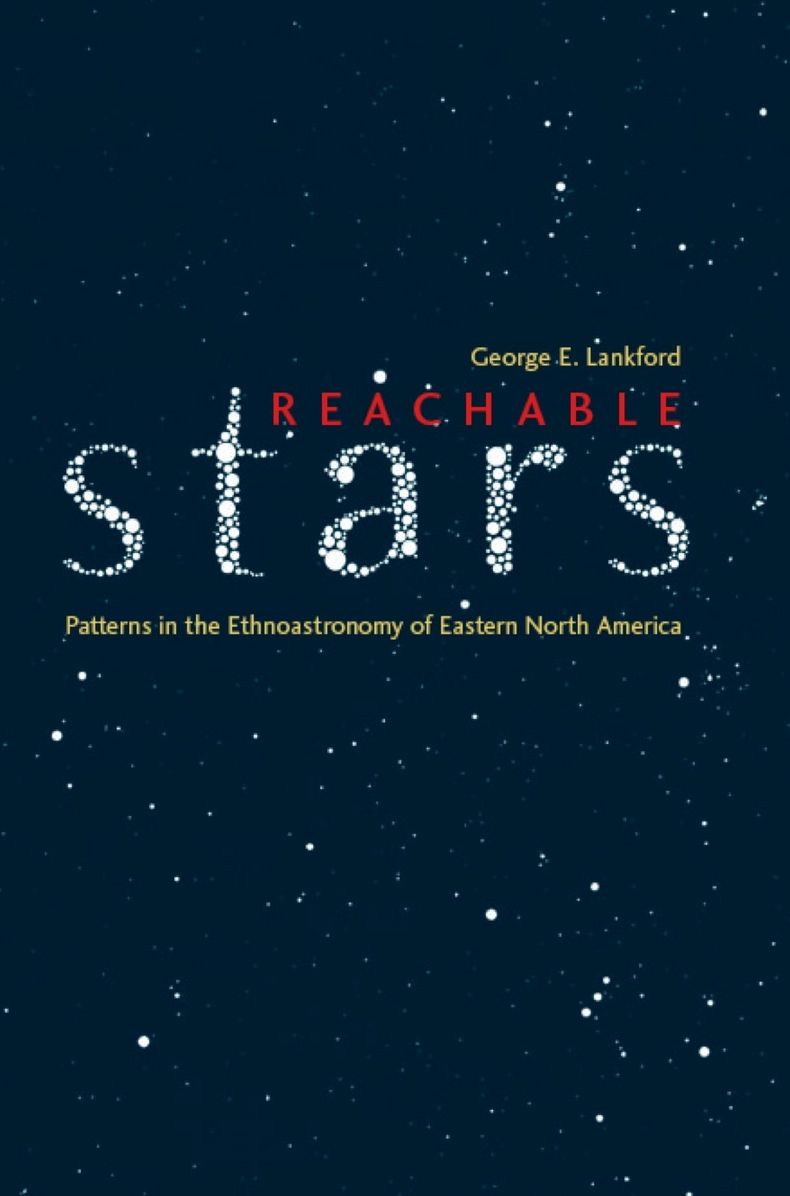 Reachable Stars: Patterns in the Ethnoastronomy of Eastern North America