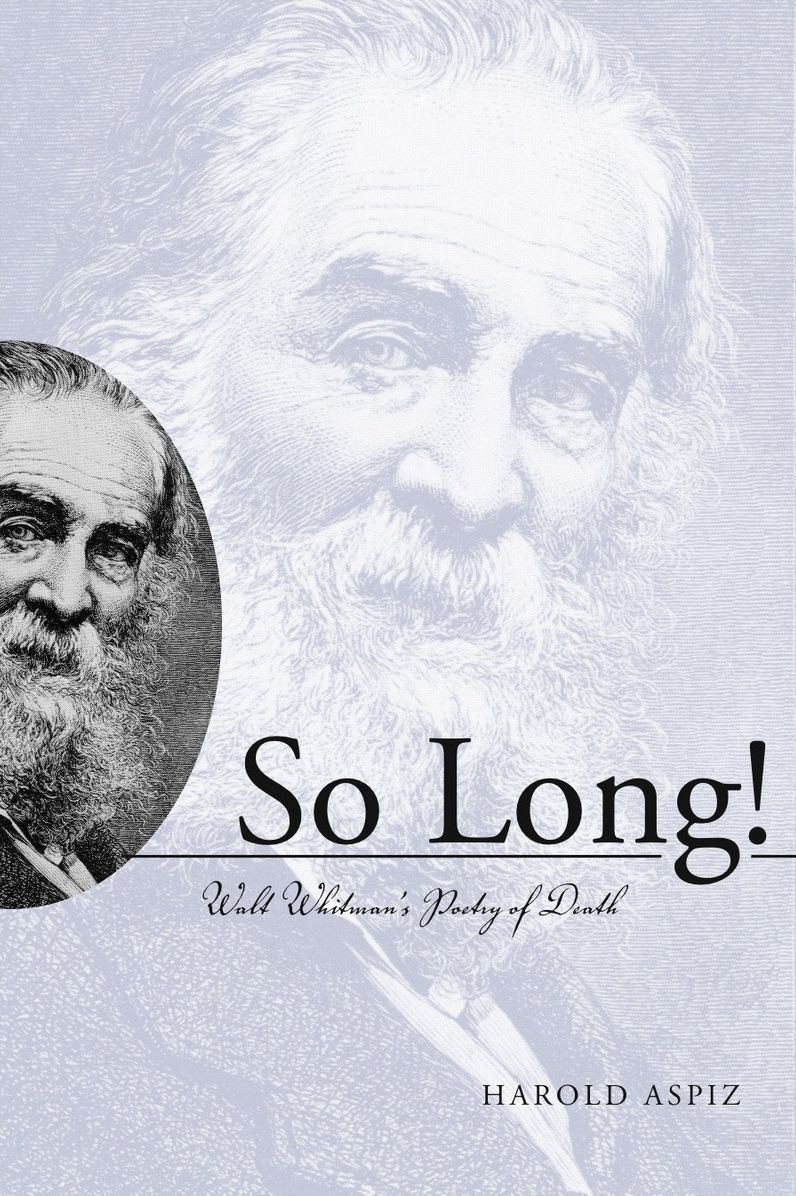 So Long! Walt Whitman's Poetry of Death