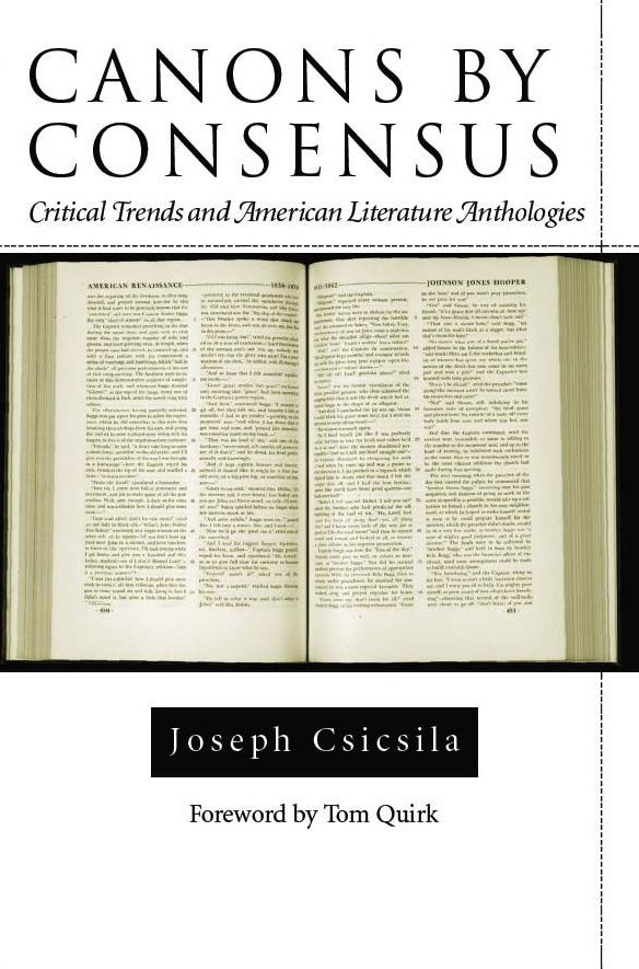 Canons by Consensus: Critical Trends and American Literature Anthologies