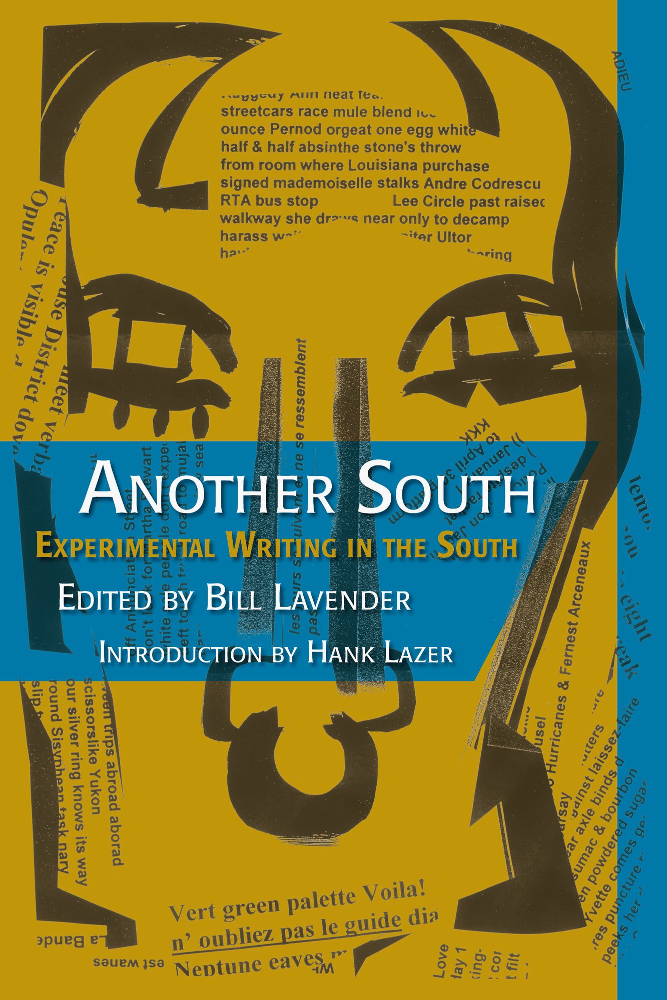 Another South: Experimental Writing in the South