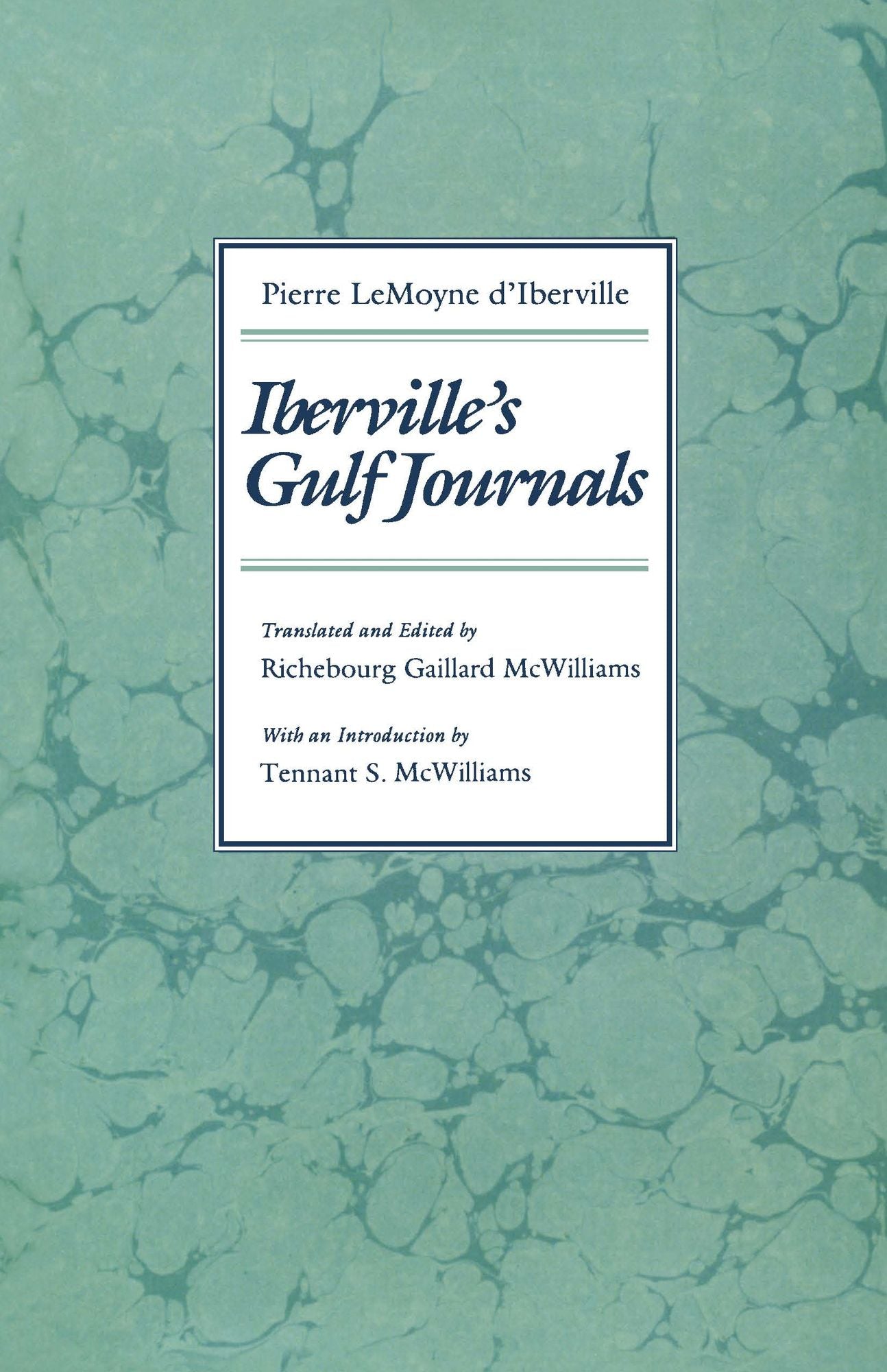 Iberville's Gulf Journals