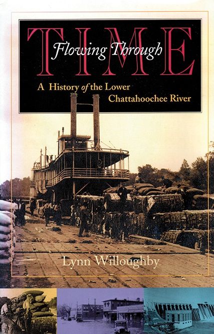 Flowing Through Time: A History of the Lower Chattahoochee River