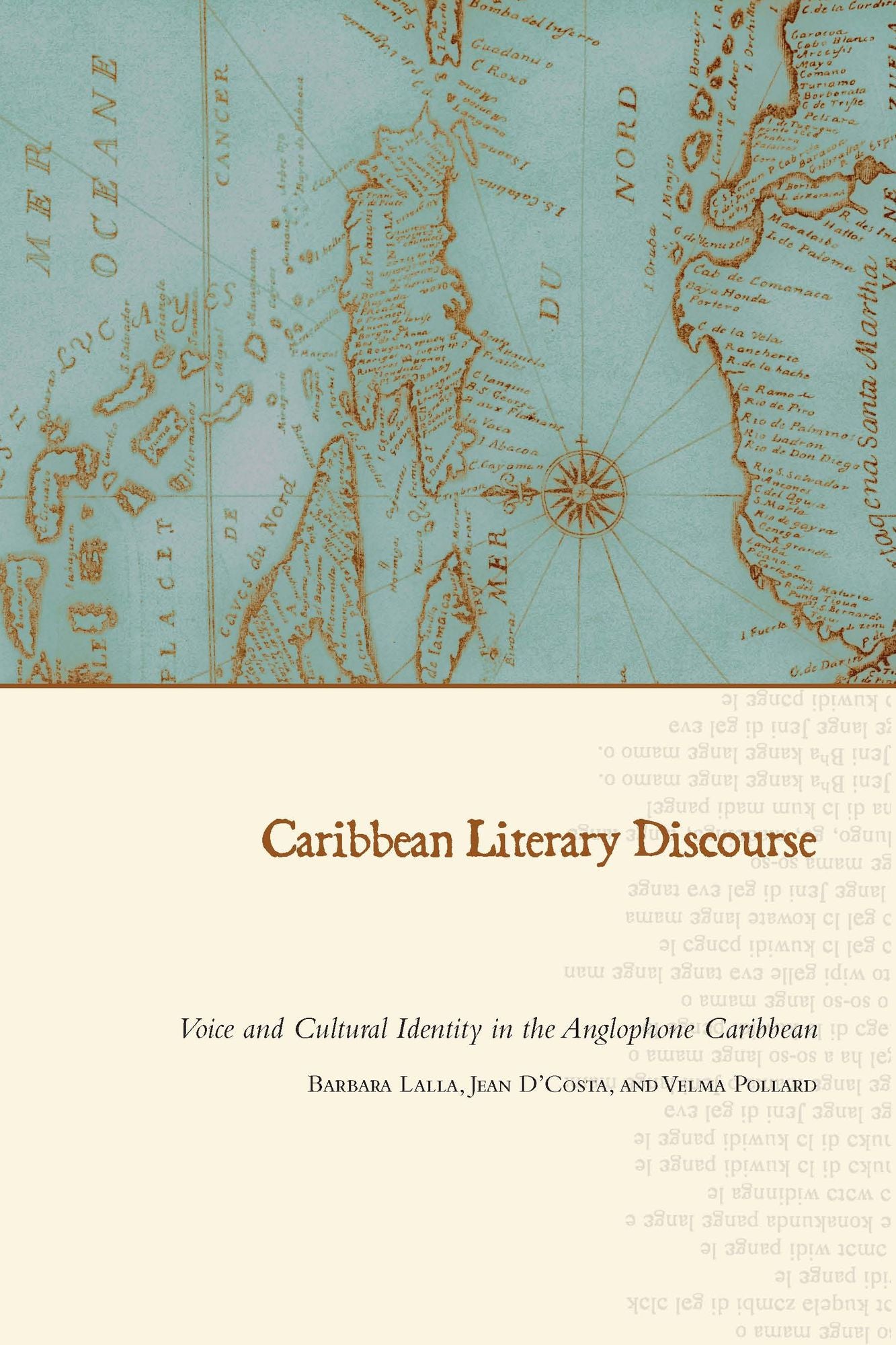 Caribbean Literary Discourse: Voice and Cultural Identity in the Anglophone Caribbean