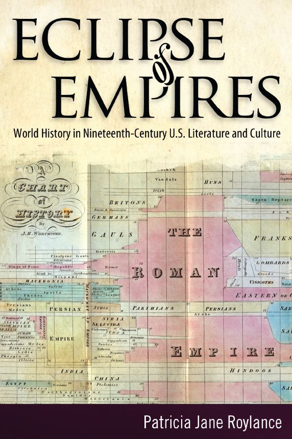 Eclipse of Empires: World History in Nineteenth-Century U.S. Literature and Culture