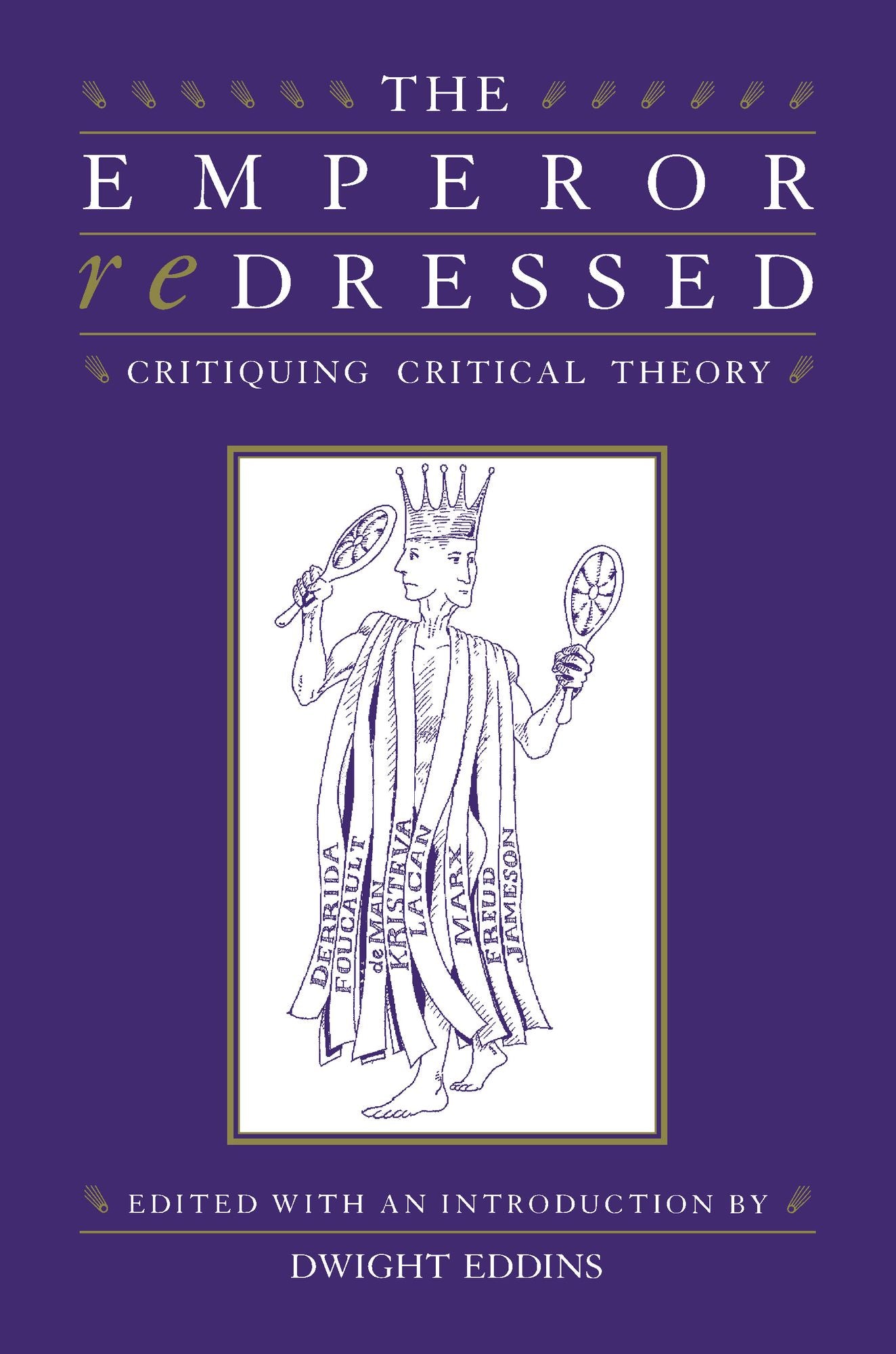 The Emperor Redressed: Critiquing Critical Theory