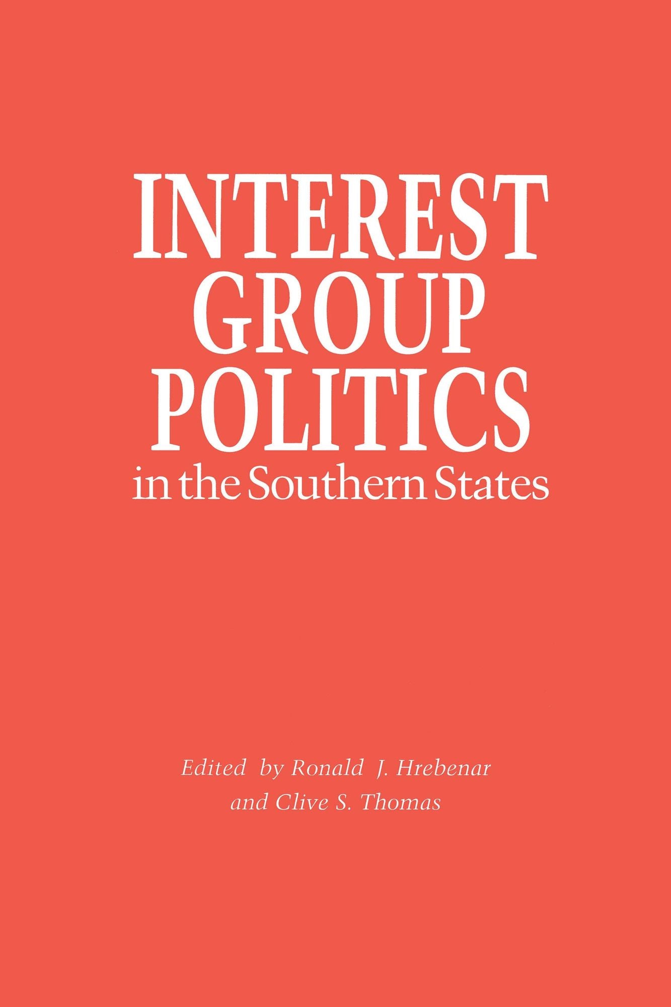 Interest Group Politics in the Southern States