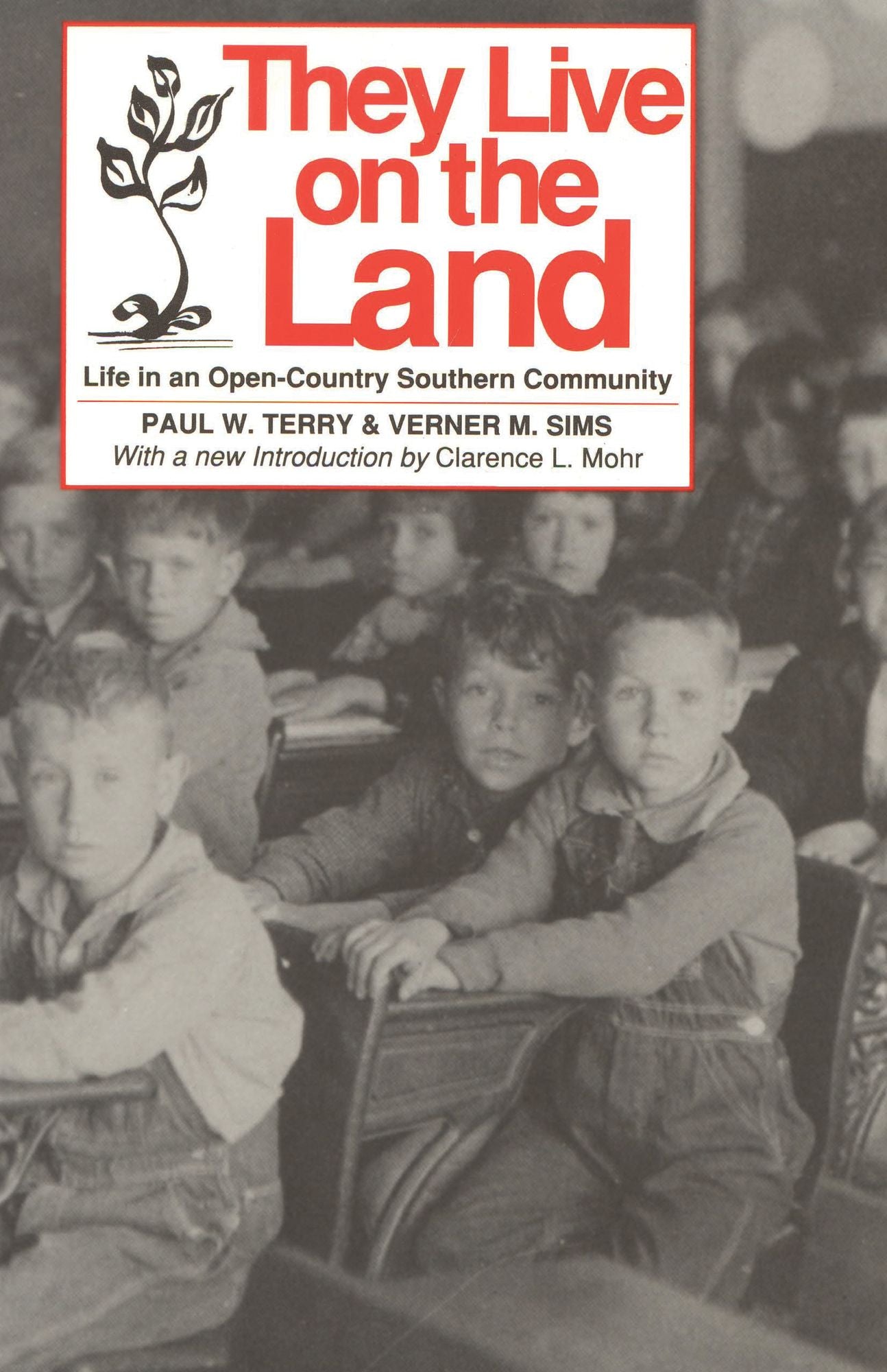 They Live on The Land: Life in an Open Country Southern Community