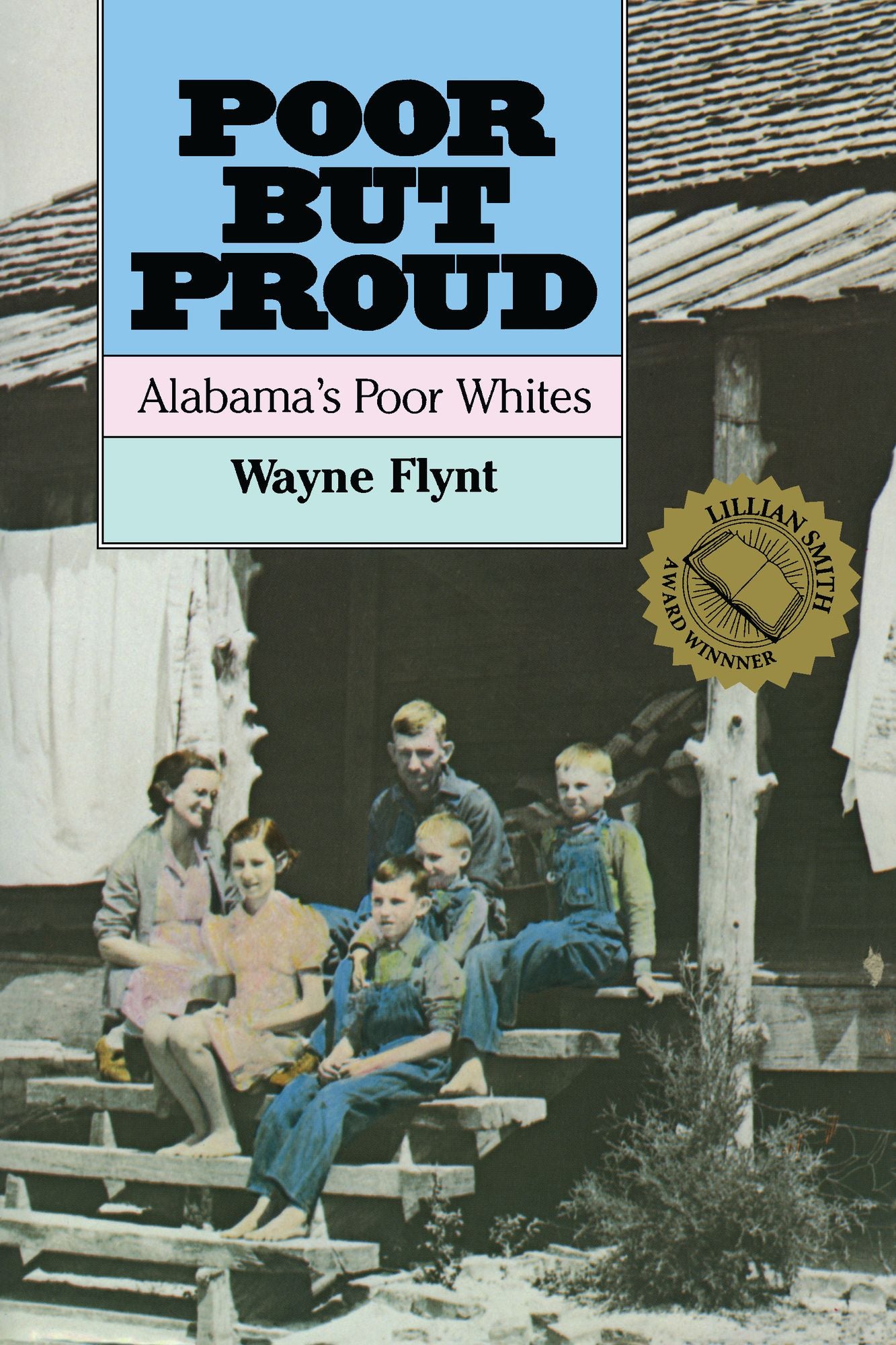 Poor but Proud: Alabama's Poor Whites