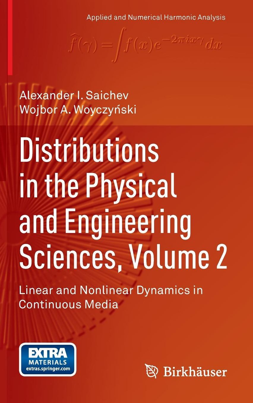 Distributions in the Physical and Engineering Sciences, Volume 2: Linear and Nonlinear Dynamics in Continuous Media
