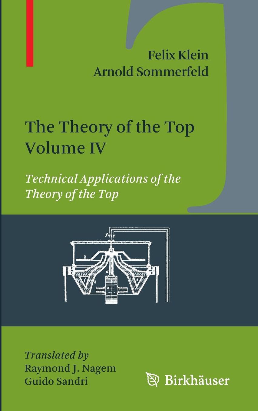 The Theory of the Top. Volume IV: Technical Applications of the Theory of the Top