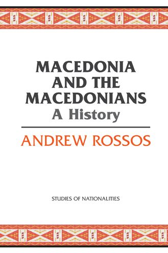 Macedonia and the Macedonians: A History