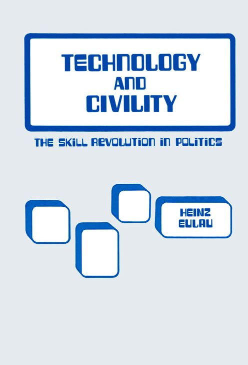 Technology and Civility: The Skill Revolution in Politics