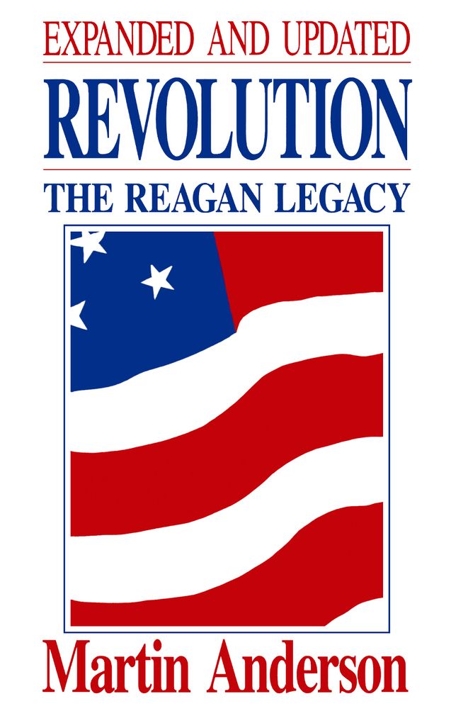 Revolution: The Reagan Legacy