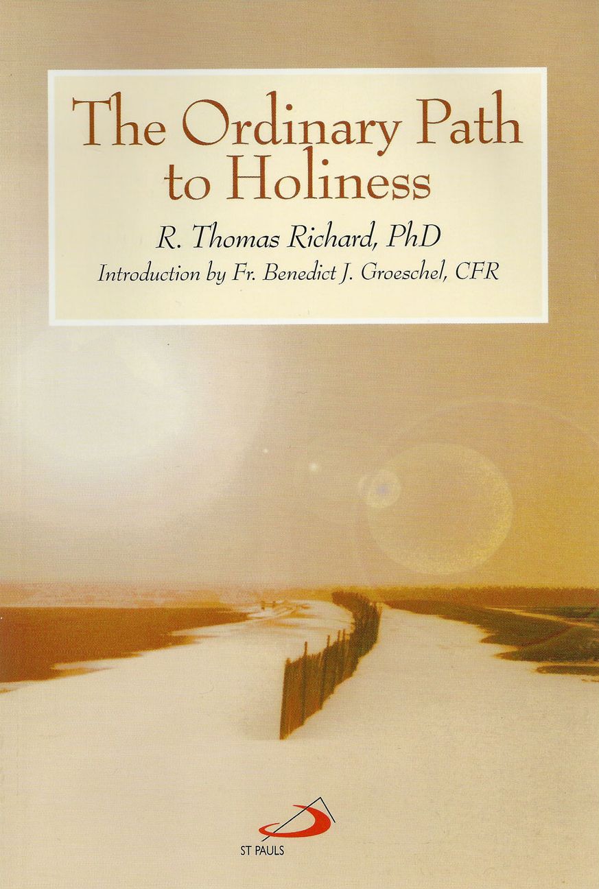 The Ordinary Path to Holiness