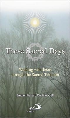 THESE SACRED DAYS