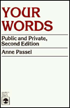 Your Words, Public and Private