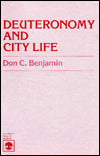 Deuteronomy and City Life: A Form Criticism of Texts with the Word City ('ãir) in Deuteronomy 4:41-26:19