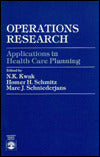 Operations Research: Applications in Health Care Planning
