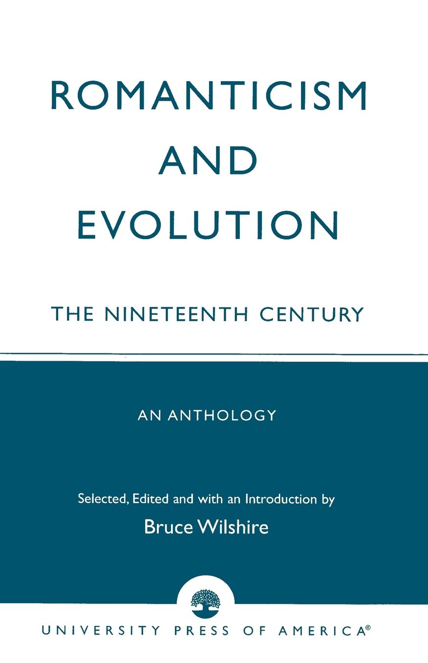 Romanticism and Evolution: The Nineteenth Century