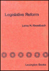 Legislative Reform: The Policy Impact