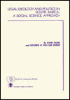 Legal Ideology and Politics in South Africa: A Social Science Approach