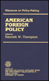 Discourse on Policy-Making: American Foreign Policy