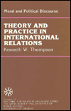 Moral and Political Discourse: Theory and Practice in International Relations