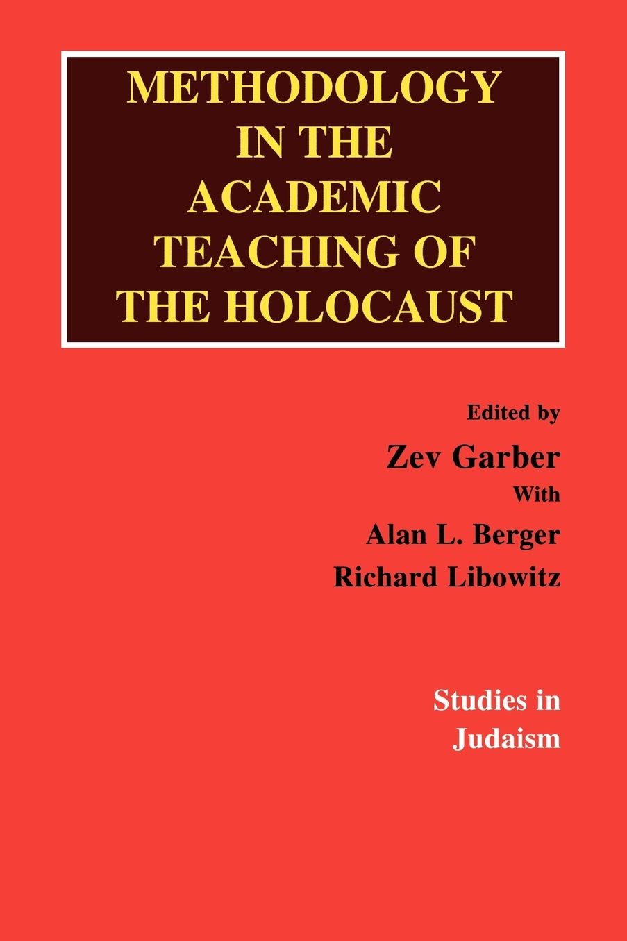 Methodology In The Academic Teaching Of The Holocaust