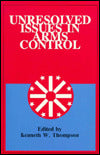 Unresolved Issues in Arms Control