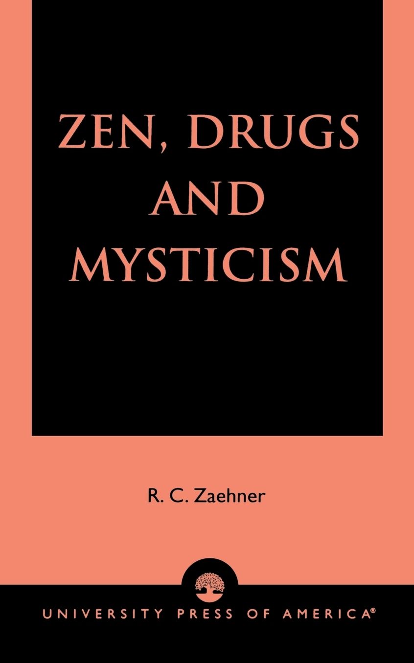 Zen, Drugs, And Mysticism