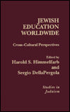 Jewish Education Worldwide: Cross-Cultural Perspectives