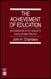 The Achievement of Education: An Examination of Key Concepts in Educational Practice
