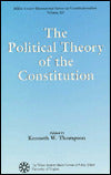 The Political Theory of the Constitution