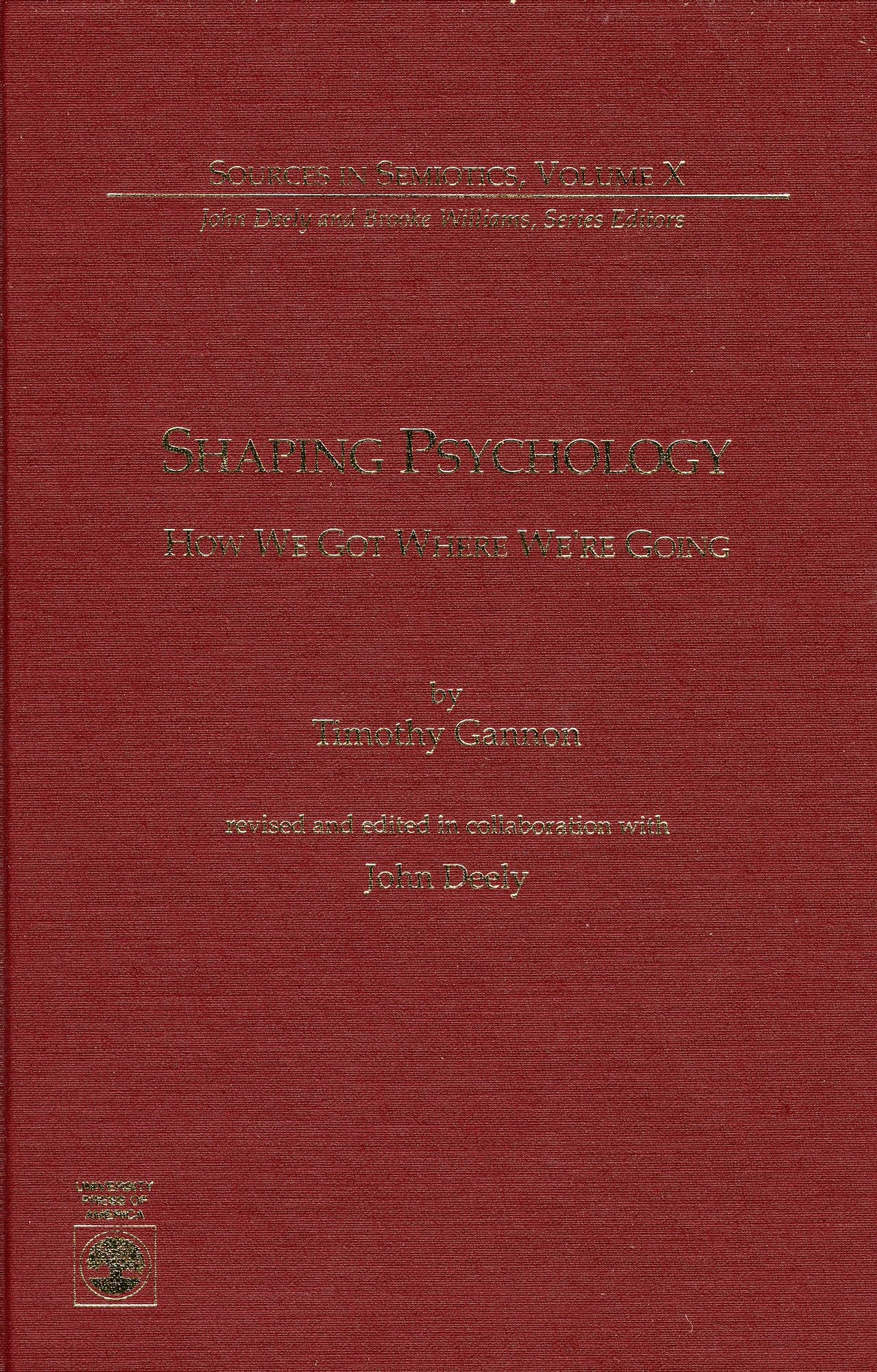Shaping Psychology: How We Got Where We're Going