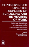 Controversies over the Purposes of Schooling and the Meaning of Work; Selected Readings in the History of American Education