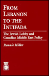 From Lebanon to the Intifada: The Jewish Lobby and Canadian Middle East Policy
