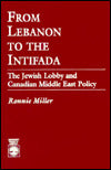 From Lebanon to the Intifada: The Jewish Lobby and Canadian Middle East Policy