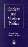 Ethnicity and Machine Politics