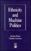 Ethnicity and Machine Politics