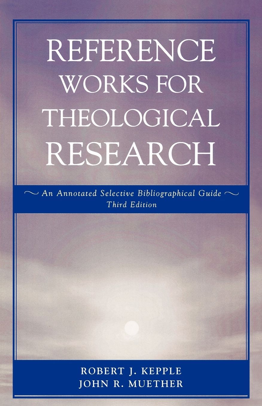 Reference Works For Theological Research