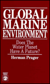 Global Marine Environment: Does the Water Planet Have a Future?