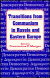 Transitions from Communism in Russia and Eastern Europe: Analysis and Perspectives