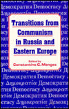 Transitions from Communism in Russia and Eastern Europe: Analysis and Perspectives